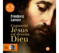Comment Jésus Est Devenu Dieu (audiolibro)