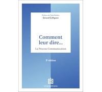 Comment leur dire...: La Process Communication