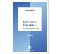Comment Leur Dire... La Process Communication - 3e Éd. (ebook)