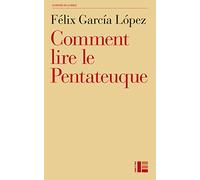 Comment lire le Pentateuque