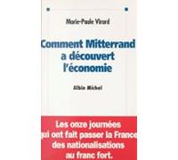 Comment Mitterrand A Découvert Léconomie : Les Onze Journées Qui Ont F