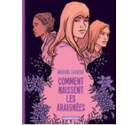 Comment Naissent Les Araignées (ebook)