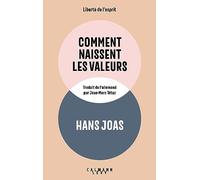 Comment naissent les valeurs