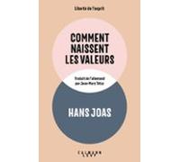 Comment Naissent Les Valeurs (ebook)