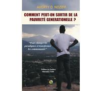 COMMENT PEUT-ON SORTIR DE LA PAUVRETÉ GÉNÉRATIONNELLE ?