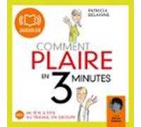 Comment plaire en 3 minutes ?