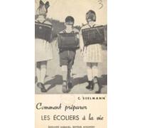 Comment Préparer Les Écoliers À La Vie (ebook)