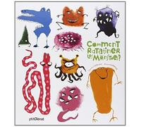 Comment ratatiner les monstres ? (French Edition) by ROLAND GARRIGUE CATHERINE LEBLANC(2008-09-04)