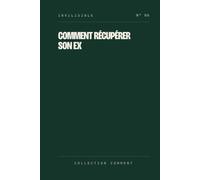 Comment récupérer son ex: Gatsby le Magnifique, F. Scott Fitzgerald. Texte intégral, traduction de Victor Llona