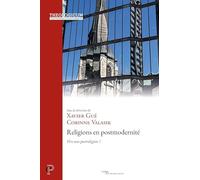 Comment redéfinir la notion de "religion" à l'époque postmoderne ?: Vers une postreligion ?