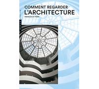 Comment regarder l'architecture
