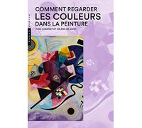 Comment regarder les couleurs dans la peinture