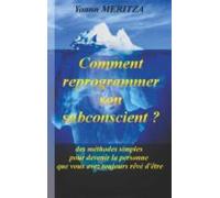 Comment Reprogrammer Son Subconscient (ebook)