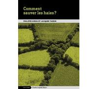 Comment sauver les haies ?