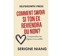Comment savoir si ton ex reviendra ou non ?