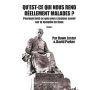 Comment tombe-t-on réellement malade ?