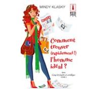 Comment Trouver (rapidement !) Lhomme Idéal ? (ebook)