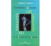 Comment utiliser les aimants et soulager ses douleurs sans drogues