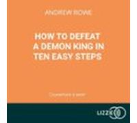 Comment Vaincre Un Roi Démon En Dix Étapes - Tome 1 (audiolibro)