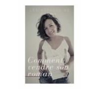 Comment Vendre Son Roman (ebook)