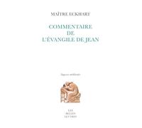 Commentaire de l'Evangile de Jean (Sagesses Medievales)