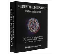 Commentaire des psaumes: Attribué à Saint Bruno