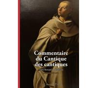 Commentaire du Cantique des cantiques, Sermons 87-134, St Bernard de Clairvaux