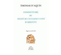 Commentaire du Peryermenias (Traité de l'Interprétation) d'Aristote: 1 (Sagesses Medievales)