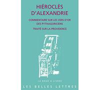 Commentaire sur les Vers d'or des pythagoriciens: Traité sur la providence: 84 (La Roue a Livres)