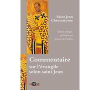 Commentaire sur l'évangile selon saint Jean