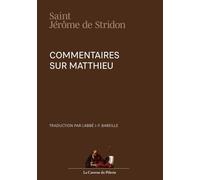 Commentaire sur Matthieu, par Saint Jérôme de Stridon