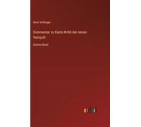 Commentar zu Kants Kritik der reinen Vernunft: Zweiter Band