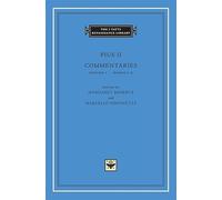 Commentaries, Volume 1: Books I-II (The I Tatti Renaissance Library)