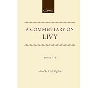 COMMENTARY ON LIVY BOOKS 1-5 C: Books I-V: Bks.1-5
