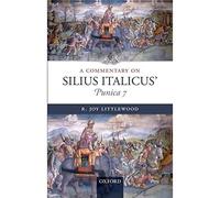 Commentary on Silius Italicus, Punica 7