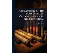 Commentary on the Book of Isaiah, Critical, Historical, and Prophetical