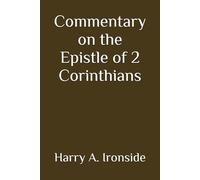 Commentary on the Epistle of 2 Corinthians (Annotated)