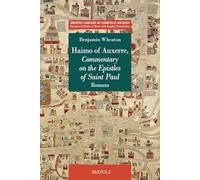 Commentary on the Epistles of Saint Paul: Part I: Romans (Brepols Library of Christian Sources, 17)