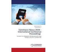 Commerce Nexus 2026 - International Conference Proceedings: SCHOOL OF COMMERCE SRI KRISHNA ARTS AND SCIENCE COLLEGE, COIMBATORE