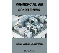 Commercial Air Conditioning: Design and Implementation
