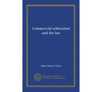 Commercial arbitration and the law