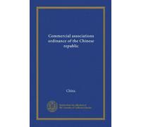 Commercial associations ordinance of the Chinese republic