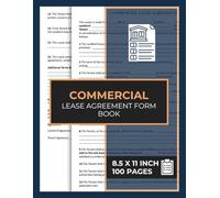 Commercial Lease Agreement Form Book: Lease Agreement Between Tenant and Landlord | Business Property Rental Contract Form | 50 Real Estate Legal Forms