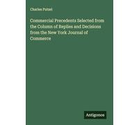 Commercial Precedents Selected from the Column of Replies and Decisions from the New York Journal of Commerce