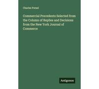 Commercial Precedents Selected from the Column of Replies and Decisions from the New York Journal of Commerce
