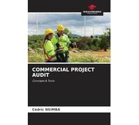 COMMERCIAL PROJECT AUDIT: Concepts & Tools