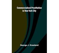 Commercialized Prostitution In New York City