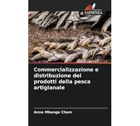 Commercializzazione e distribuzione dei prodotti della pesca artigianale