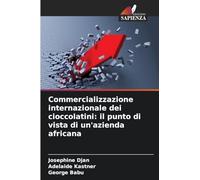 Commercializzazione internazionale dei cioccolatini: il punto di vista di un'azienda africana