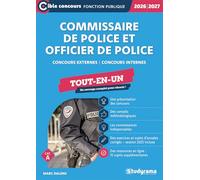 Commissaire de police et officier de police - Tout-en-un (Catégorie A - Concours 2026-2027): Concours externes - Concours internes